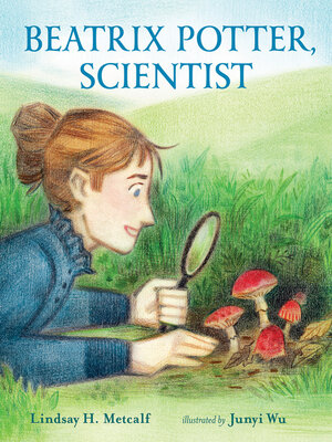 cover image of Beatrix Potter, Scientist